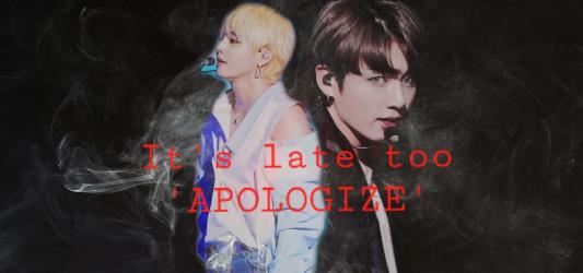 ปก it's too late to apologize [kookv,yoonmin,namjin,jhope]