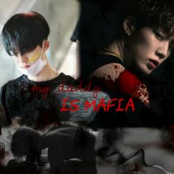 My Daddy Is Mafia #ฟิคมาเฟียคิมบับ Doubleb ft.junhwan iKON