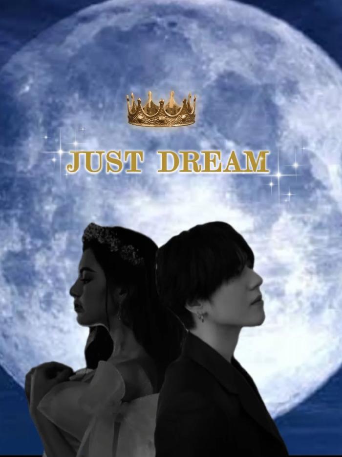 JUST DREAM แค่ฝัน